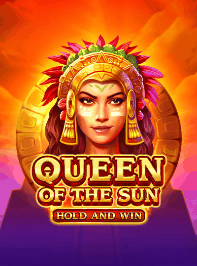 QUEEN OF THE SUN